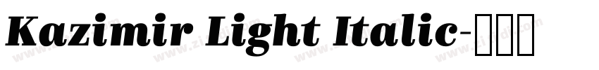 Kazimir Light Italic字体转换